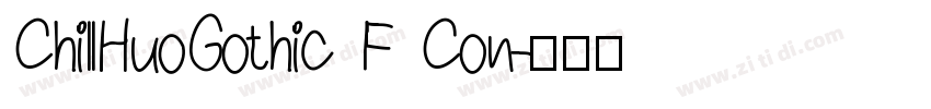 ChillHuoGothic F Con字体转换